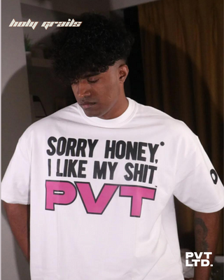 'Sorry Honey I Like My Sh*t PVT' T-Shirt HG x Pvt Ltd