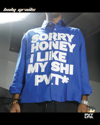 Men Wearing a Street Style 'Sorry Honey I Like My Shi PVT' Blue 100% Cotton Full Sleeve Graphic Boxy Fit Cropped Shirt HG x Pvt Ltd - Front