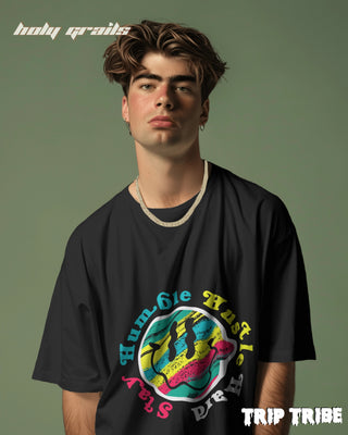 Men in Street Style 'Stay Humble Hustle Hard' Black 240 GSM 100% Cotton Oversize Tee HG x Trip Tribe - Front
