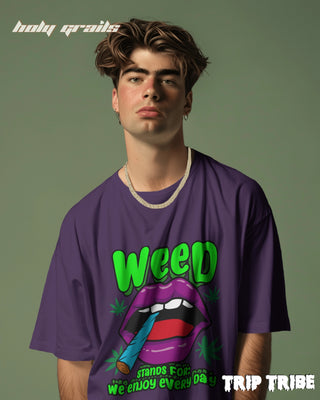Men in Street Style 'WEED – We Enjoy Every Day' Purple 240 GSM 100% Cotton Oversize Tee HG x Trip Tribe - Front