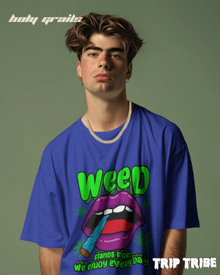 Men in Street Style 'WEED – We Enjoy Every Day' Royal Blue 240 GSM 100% Cotton Oversize Tee HG x Trip Tribe - Front