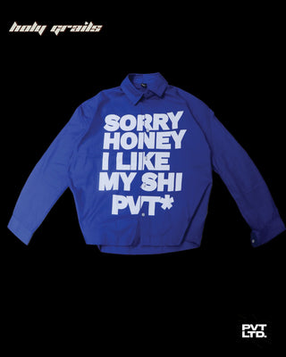 Street Style 'Sorry Honey I Like My Shi PVT' Blue 100% Cotton Full Sleeve Graphic Boxy Fit Cropped Shirt HG x Pvt Ltd - Front