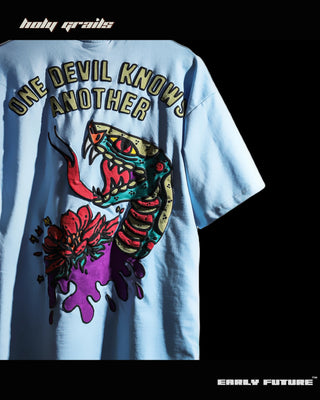Streetwear Style 'One Devil Knows Another' Serpent Sky Blue 240 GSM Oversize Tee HG x Early Future - Back