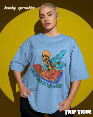 Women in Street Style 'Ravin’ Beyond the Grave Skeleton DJ' Baby Blue 240 GSM 100% Cotton Oversize Tee HG x Trip Tribe - Front