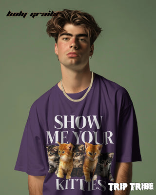 Men in Street Style 'Show Me Your Kitties' Purple 240 GSM 100% Cotton Oversize Tee HG x Trip Tribe - Front