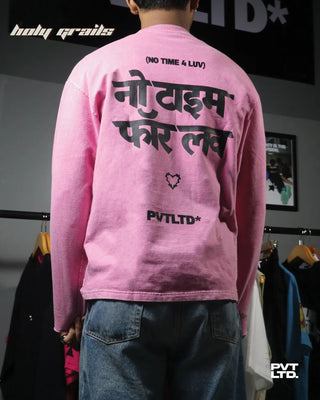 Guy in Streetwear Style 'No Time 4 Luv' Pink Full Sleeve 260 GSM French Terry Cotton T-Shirt HG x Pvt Ltd - Back