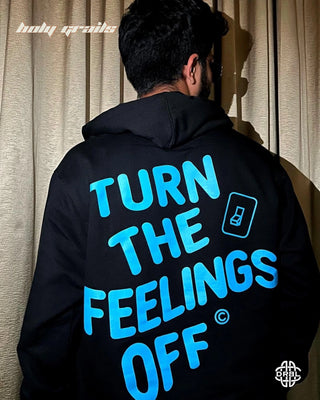 Guy in Streetwear Style 'Turn the Feeling Off' Black 325 GSM Cotton 60% Polyester 40% Oversize Hoodie HG x DRBL - Back