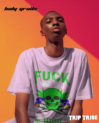 Men in Street Style 'Fck This Shi I’m Getting High' Light Baby Pink 240 GSM 100% Cotton Oversize Tee HG x Trip Tribe - Front