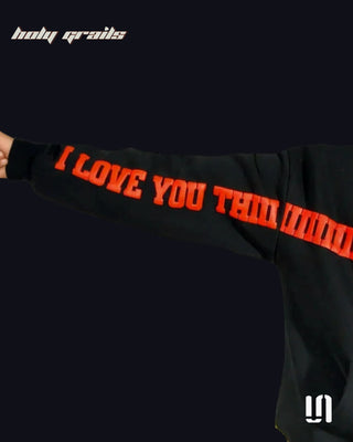 Men in Street Style 'I Love You Thiiiiiis Much' Black 350 GSM Cotton Fleece Oversize Hoodie HG x Sullitt - Right Sleeve