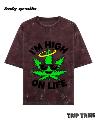 Street Style 'I'm High on Life' Maroon 240 GSM 100% Cotton Acid Wash Oversize Tee HG x Trip Tribe - Front