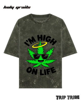 Street Style 'I'm High on Life' Olive Green 240 GSM 100% Cotton Acid Wash Oversize Tee HG x Trip Tribe - Front