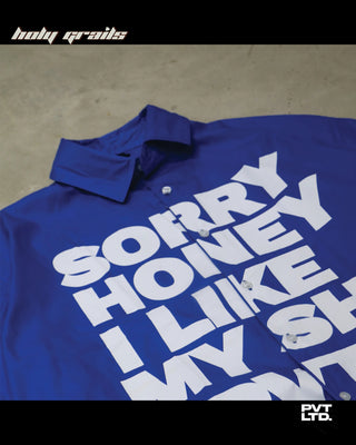 Street Style 'Sorry Honey I Like My Shi PVT' Blue 100% Cotton Full Sleeve Graphic Boxy Fit Cropped Shirt HG x Pvt Ltd - Front Close