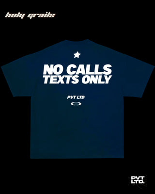 Streetwear Style 'No Calls, Texts Only' Blue Oversized 240 GSM 100% Cotton T-Shirt HG x Pvt Ltd - Back 1