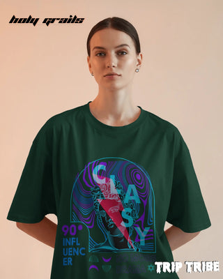 Women in Street Style 'Classy No More Drama' Bottle Green 240 GSM 100% Cotton Oversize Tee HG x Trip Tribe - Front